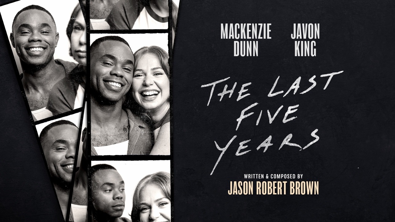 Mackenzie Dunn and Javon King to Tackle Jason Robert Brown's The Last Five Years